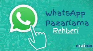 Whatsapp Pazarlama Rehberi